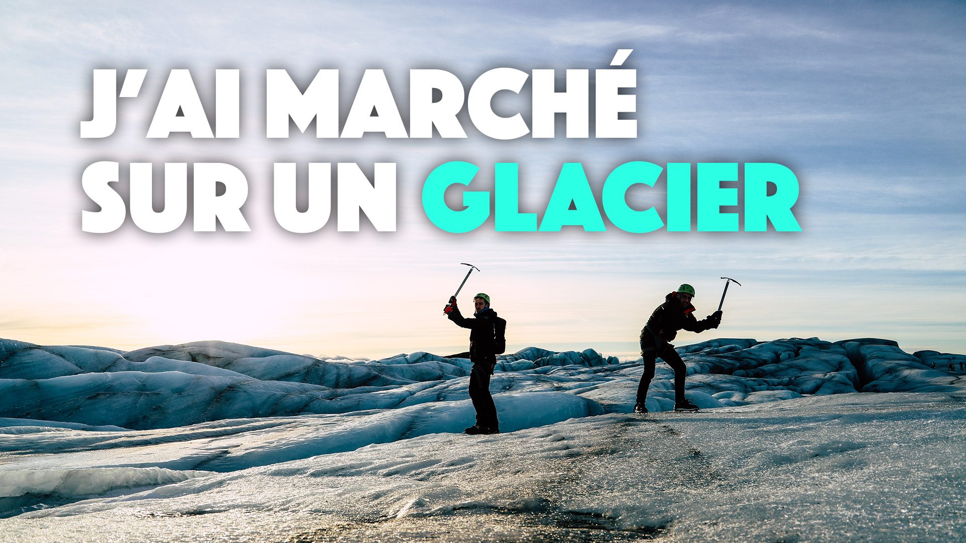 Islande : Marcher sur un glacier à Skaftafell