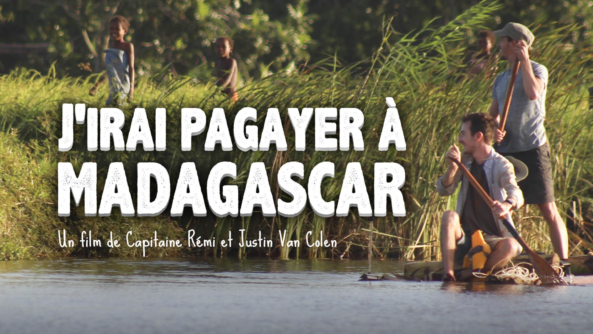 j'irai pagayer à Madagascar