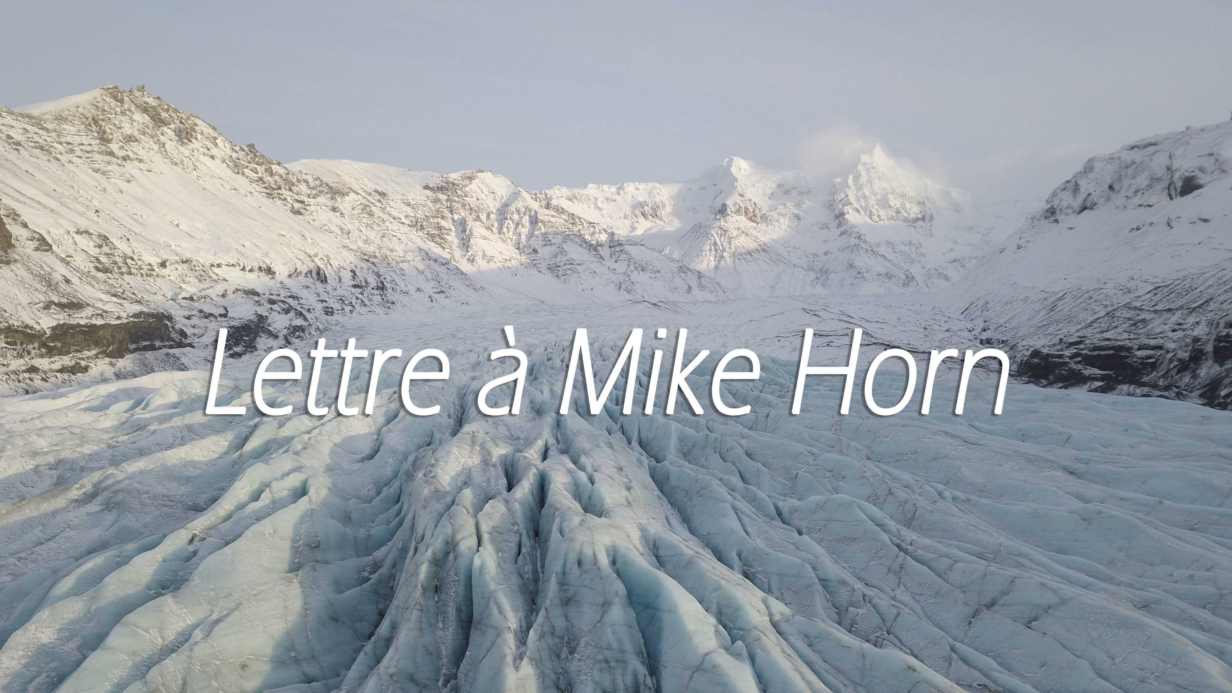 Lettre à Mike Horn