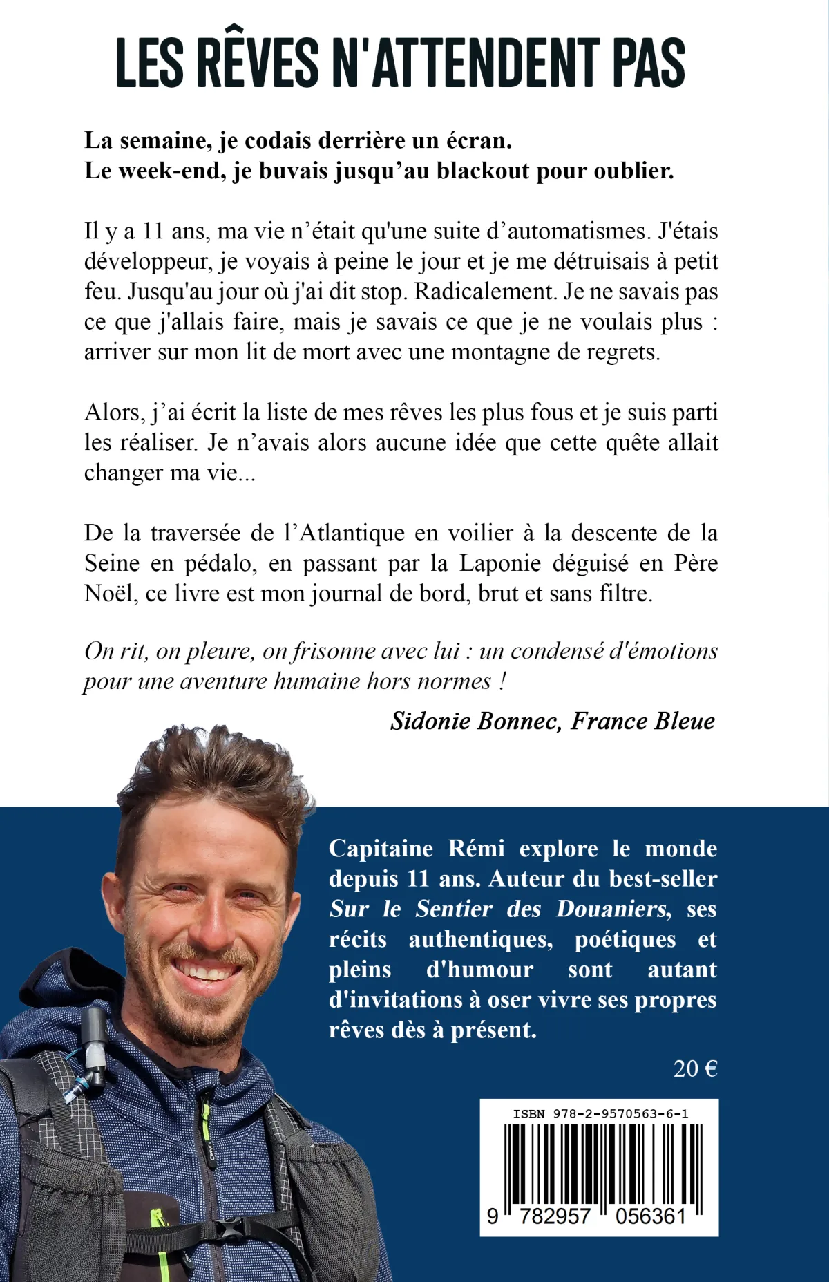 Quatrième de couverture du livre Les Rêves n'attendent pas